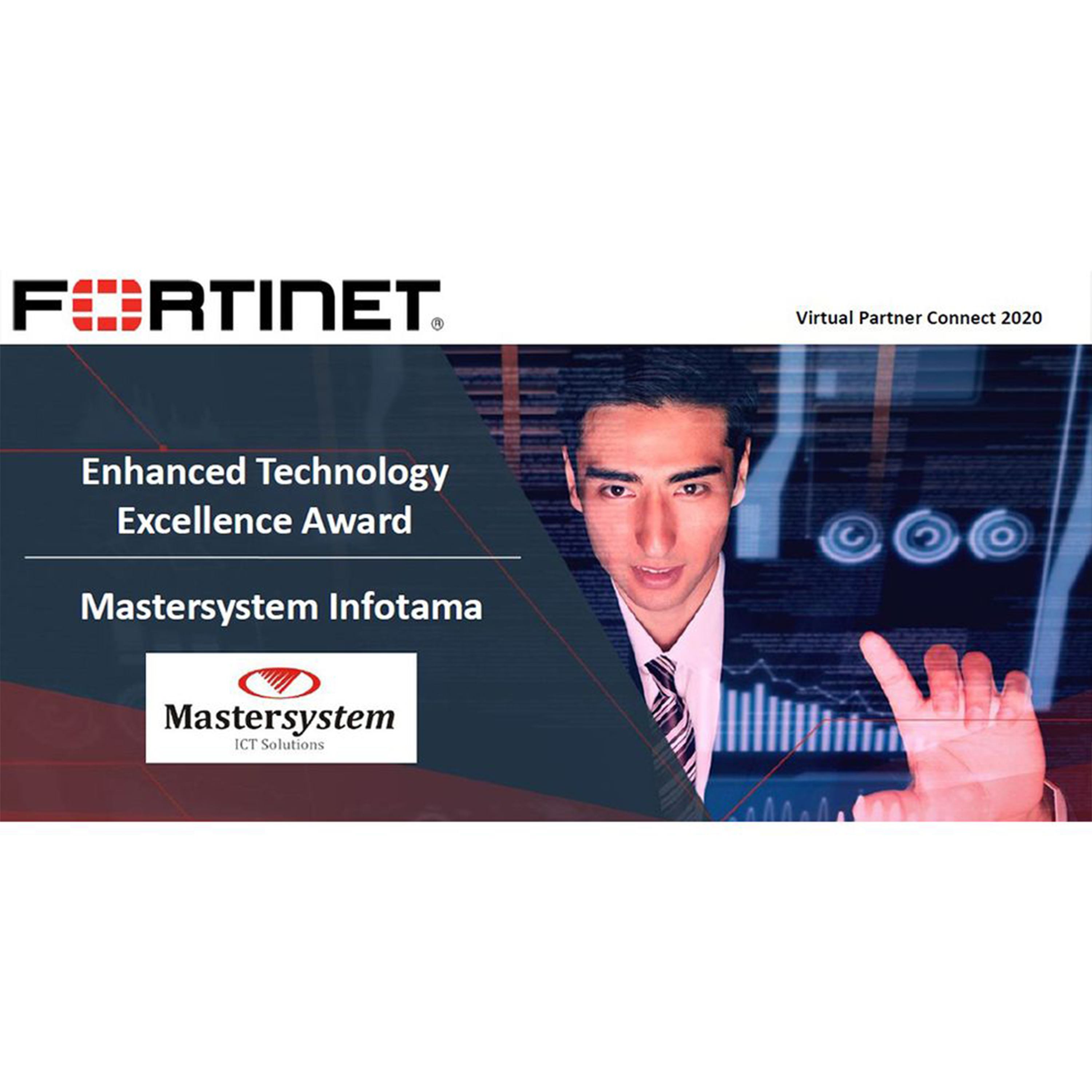 Mastersystem achieved Enhanced Technology Excellence Award in Fortinet Virtual Partner Connect 2020