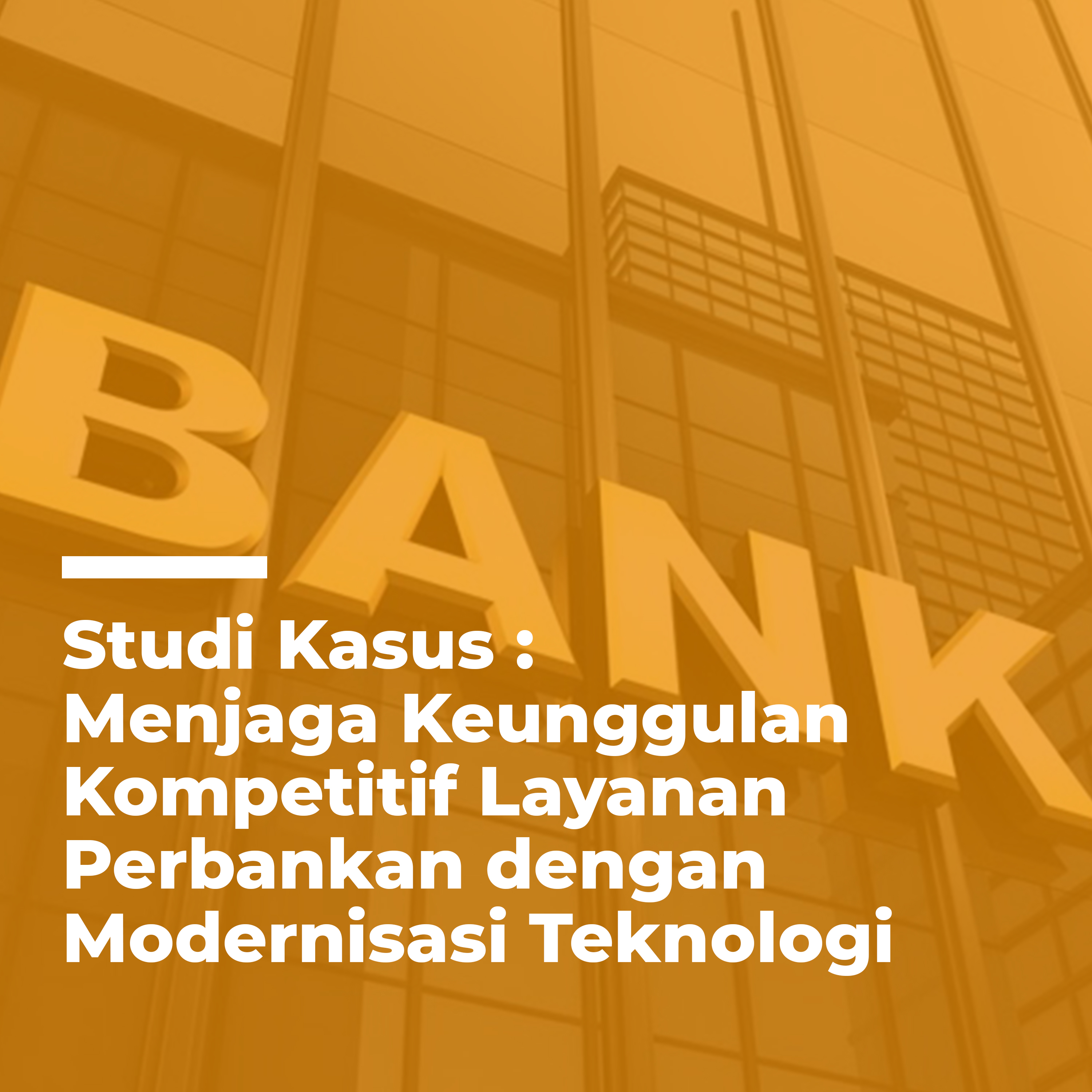Menjadi bank unggul di Indonesia dengan mengurangi biaya infrastruktur IT hingga 99%.
